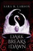 Cover Crush: Dark Breaks the Dawn by Sara B. Larson