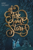 Books On Our Radar: Of Fire and Stars by Audrey Coulthurst