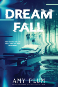 Books On Our Radar: Dreamfall by Amy Plum