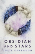 Books On Our Radar: Obsidian and Stars (Ivory and Bone #2) by Julie Eshbaugh