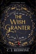 Books On Our Radar: The Wish Granter (Ravenspire #2) by C.J. Redwine