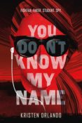 ARC Review: You Don’t Know My Name by Kristen Orlando
