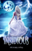 Blog Tour & Giveaway: Insidious by Victoria Evers