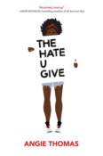 Books On Our Radar: The Hate U Give by Angie Thomas