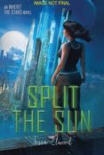 Review: Split the Sun (Inherit the Stars #2) by Tessa Elwood