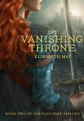 Review: The Vanishing Throne (The Falconer #2) by Elizabeth May