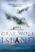 Cover Crush: Gray Wolf Island by Tracey Neithercott