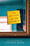 Feature: Crush On This #2 – The Last Time We Say Goodbye by Cynthia Hand