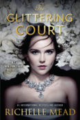 Giveaway: The Glittering Court by Richelle Mead