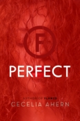 Release Day Blitz & Giveaway: Perfect (Flawed #2) by Cecelia Ahern