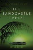 Books On Our Radar: The Sandcastle Empire by Kayla Olson