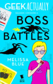 Review: Boss Battles (Geek Actually #1.3) by Melissa Blue