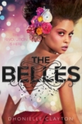 Cover Crush: The Belles by Dhonielle Clayton