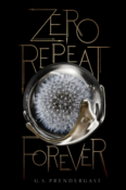 New Release Blitz & Giveaway: Zero Repeat Forever by G.S. Prendergast