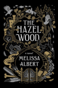 Cover Crush: The Hazel Wood by Melissa Albert