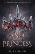 Books On Our Radar: Ash Princess by Laura Sebastian