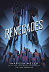 Renegades (Renegades, #1)