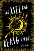 Cover Reveal & Giveaway: The Life and Death Parade by Eliza Wass