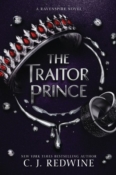Books On Our Radar: The Traitor Prince by C.J. Redwine