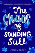 Blog Tour, Guest Post & Giveaway: The Chaos of Standing Still by Jessica Brody