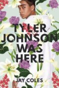 Books On Our Radar: Tyler Johnson Was Here by Jay Coles