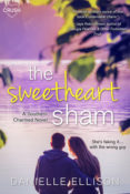 Blog Tour, Guest Post & Giveaway: The Sweetheart Sham by Danielle Ellison