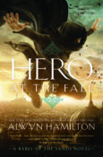 Books On Our Radar: Hero at the Fall (Rebel of the Sands #3) by Alwyn Hamilton