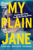 Books On Our Radar: My Plain Jane by Cynthia Hand, Jodi Meadows & Brodi Ashton