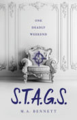 Blog Tour Review: S.T.A.G.S. by M.A. Bennett