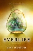 New Release Review: Everlife (Everlife #3) by Gena Showalter