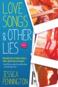 Books On Our Radar: Love Songs & Other Lies by Jessica Pennington