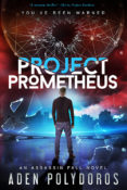 Cover Reveal: Project Prometheus by Aden Polydoros