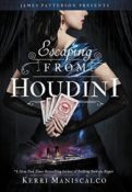 Cover Crush: Escaping From Houdini by Kerri Maniscalco