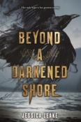 New Release Blitz & Giveaway: Beyond A Darkened Shore by Jessica Leake
