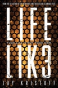 Books On Our Radar: LIFEL1K3 by Jay Kristoff