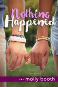 Blog Tour, Guest Post & Giveaway: Nothing Happened by Molly Booth