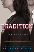 Blog Tour & Giveaway: Tradition by Brendan Kiely