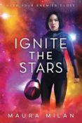 Cover Crush: Ignite the Stars by Maura Milan