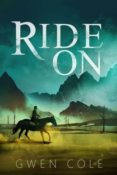 Author Interview & Review: Ride On by Gwen Cole