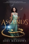 Books On Our Radar: As She Ascends (Fallen Isles #2) by Jodi Meadows