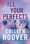 New Release Review: All Your Perfects by Colleen Hoover