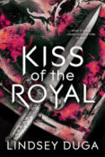 Blog Tour, Feature & Giveaway: Kiss of the Royal by Lindsey Duga