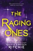 Blog Tour, Review & Excerpt: The Raging Ones by Krista & Becca Ritchie