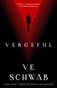 Review, Event Recap & Giveaway: Vengeful (Villains #2) by V.E. Schwab