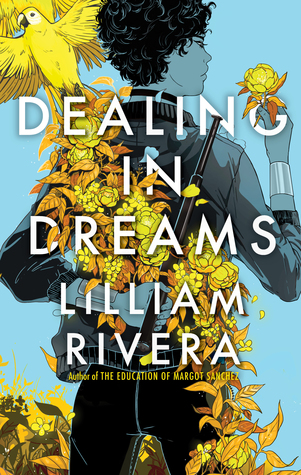 Cover Crush: Dealing in Dreams by Lilliam Rivera