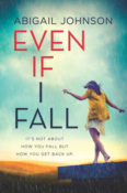 Books On Our Radar: Even If I Fall by Abigail Johnson