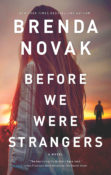 New Release Review: Before We Were Strangers by Brenda Novak