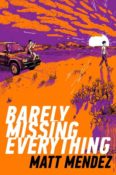 Cover Crush: Barely Missing Everything by Matt Mendez