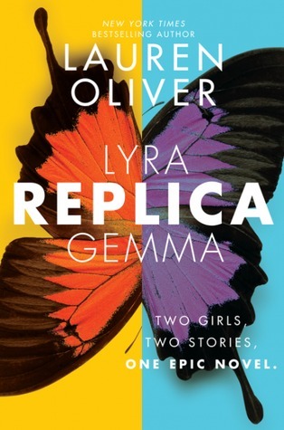 Book Rewind Review: Replica by Lauren Oliver