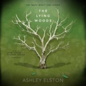 Book Rewind Review: The Lying Woods by Ashley Elston
